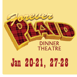 Forever Plaid, Jan 20-21;  27-28