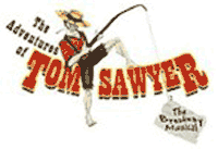 The Adventures of Tom Sawyer, Mar 25-27; Apr  1-3
