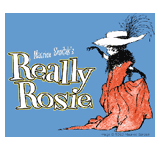 Really Rosie, Sep 6-8