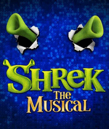 Shrek the Musical, Aug 14-16;  21-23